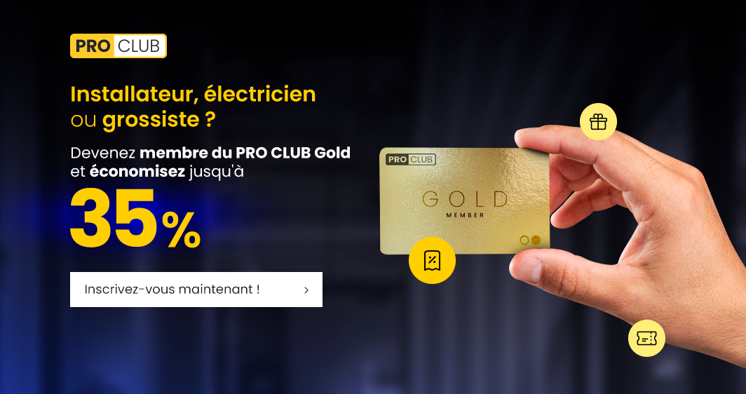 Devenez membre du PRO CLUB Gold et économisez jusqu'à 35%