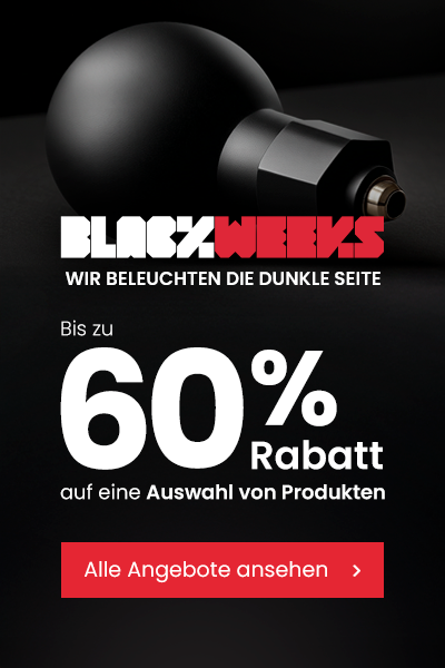 Black Weeks 2025: Bis zu -60% auf ausgewählte Produkte Black Weeks 2025: Bis zu -60% auf ausgewählte Produkte
