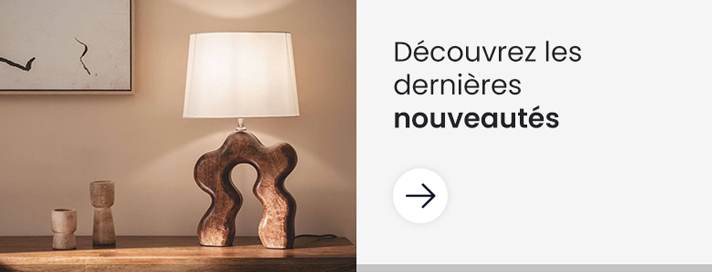 Voir Nouveautés Décoration Nouveautés Décoration