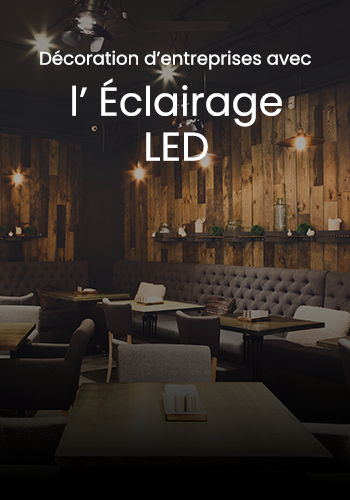 Décoration d’entreprises avec l’éclairage LED