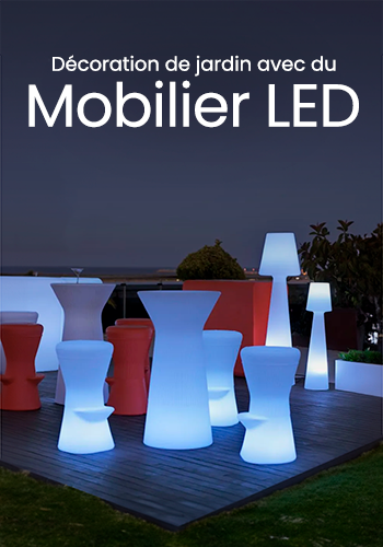 Décoration de jardin avec du mobilier LED